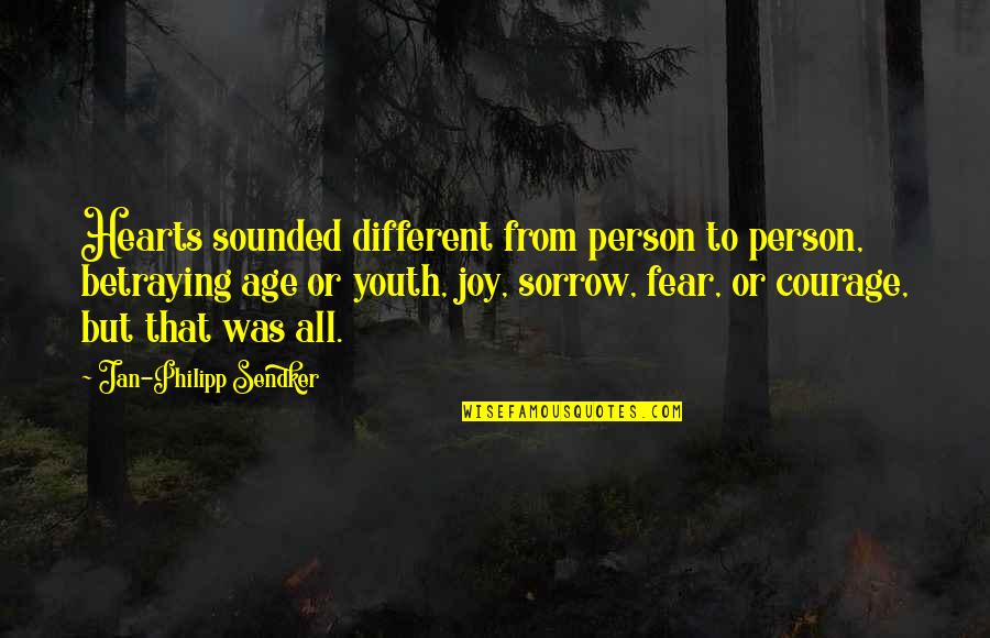 Lessiton Quotes By Jan-Philipp Sendker: Hearts sounded different from person to person, betraying Lessiton Quotes By Jan-Philipp Sendker: Hearts sounded different from person to person, betraying