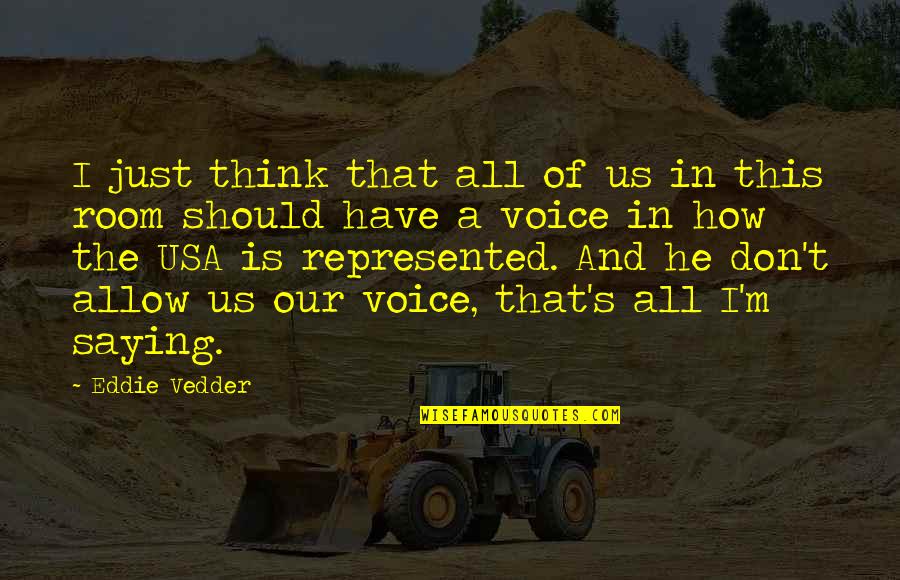 Lessons Learnt In Life Pic Quotes By Eddie Vedder: I just think that all of us in Lessons Learnt In Life Pic Quotes By Eddie Vedder: I just think that all of us in