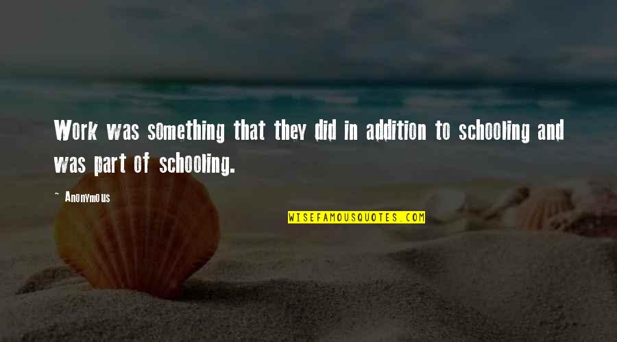 Lessy And Eckels Quotes By Anonymous: Work was something that they did in addition