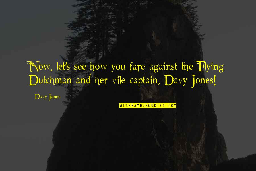 Let Her Quotes By Davy Jones: Now, let's see how you fare against the