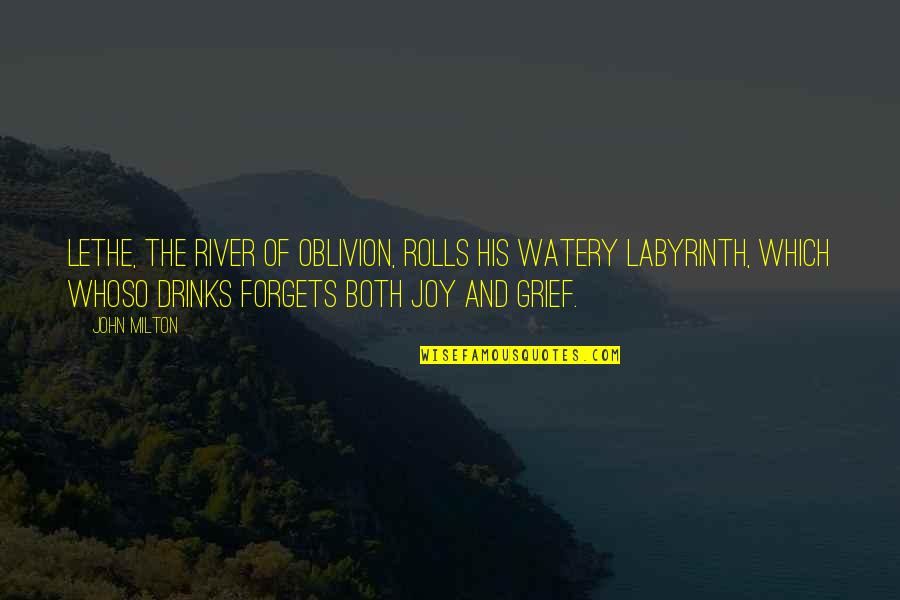 Lethe Quotes By John Milton: Lethe, the river of oblivion, rolls his watery Lethe Quotes By John Milton: Lethe, the river of oblivion, rolls his watery