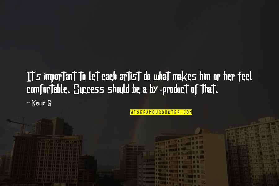 Let's Do It Quotes By Kenny G: It's important to let each artist do what