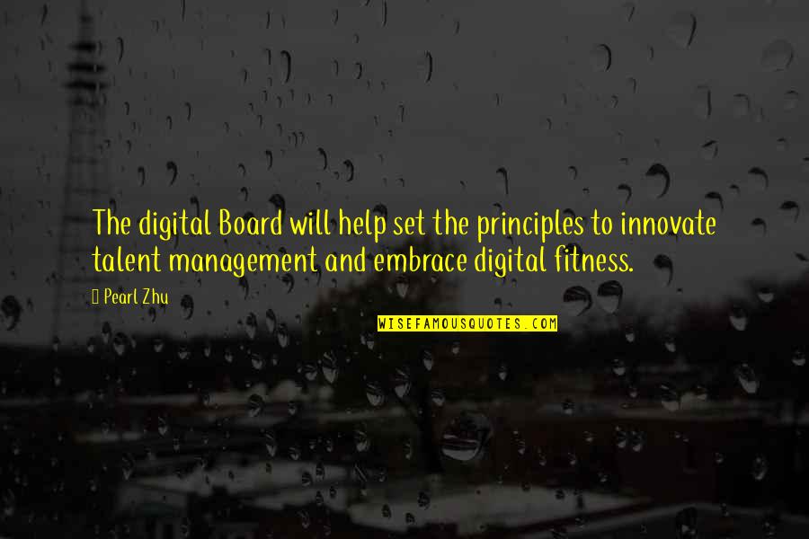 Letsebe Sejoe Quotes By Pearl Zhu: The digital Board will help set the principles