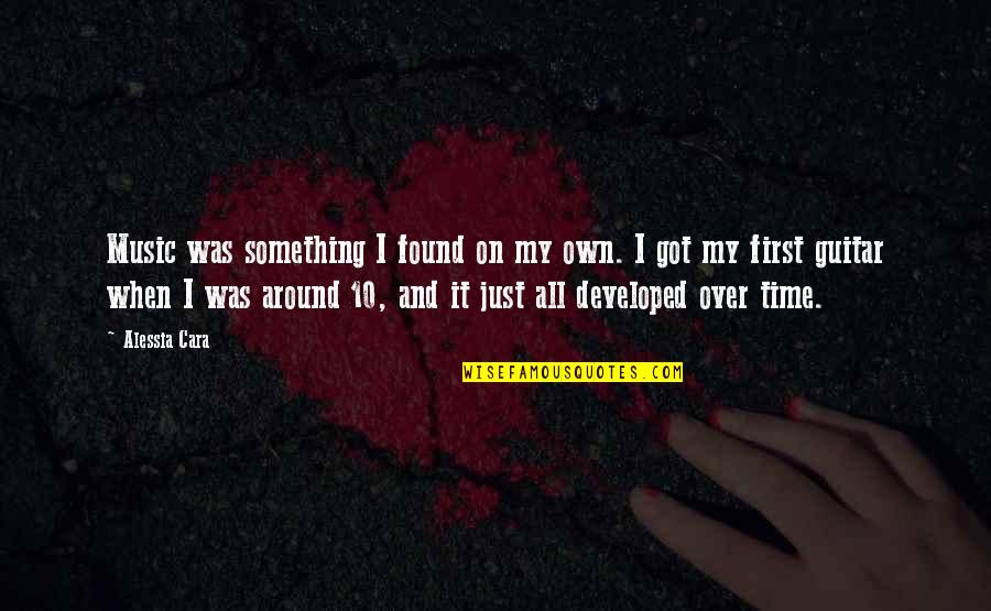 Letting Go Happiness Quotes By Alessia Cara: Music was something I found on my own.