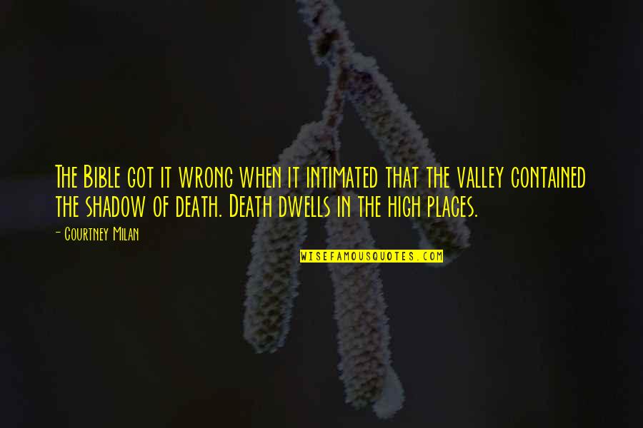 Levamol Quotes By Courtney Milan: The Bible got it wrong when it intimated Levamol Quotes By Courtney Milan: The Bible got it wrong when it intimated