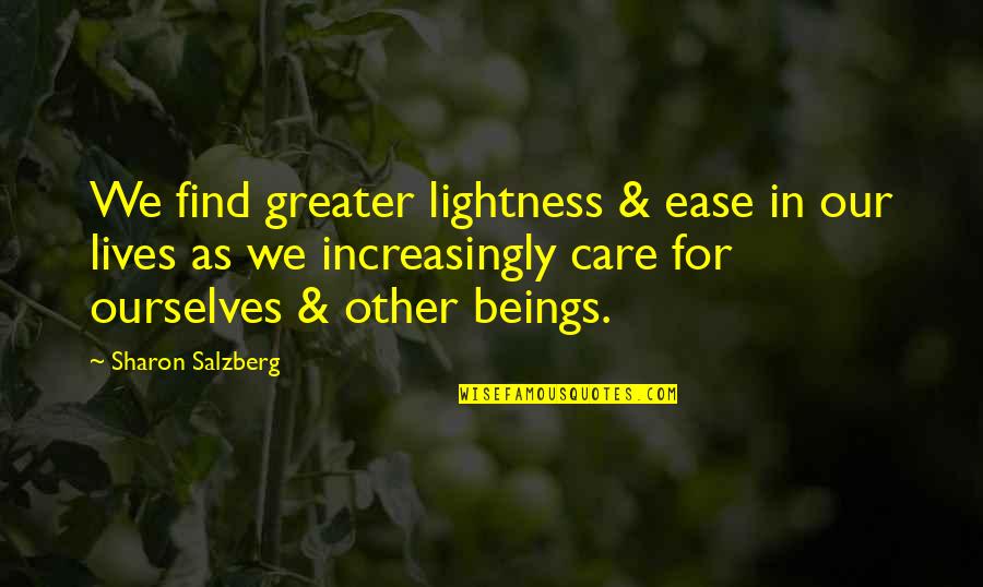 Leveon Sprite Quotes By Sharon Salzberg: We find greater lightness & ease in our