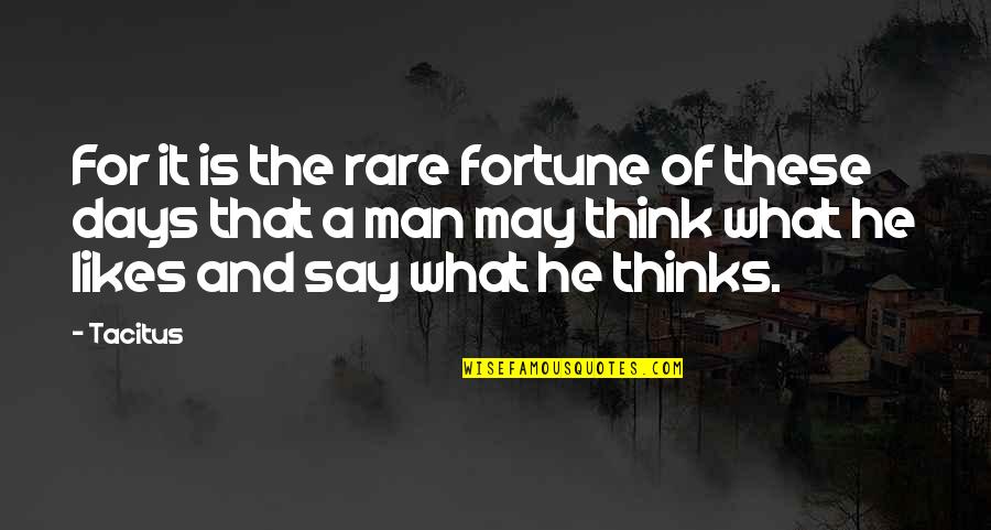 Levieva Origin Quotes By Tacitus: For it is the rare fortune of these Levieva Origin Quotes By Tacitus: For it is the rare fortune of these