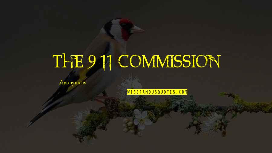 Lewinter Universal Quotes By Anonymous: THE 9/11 COMMISSION