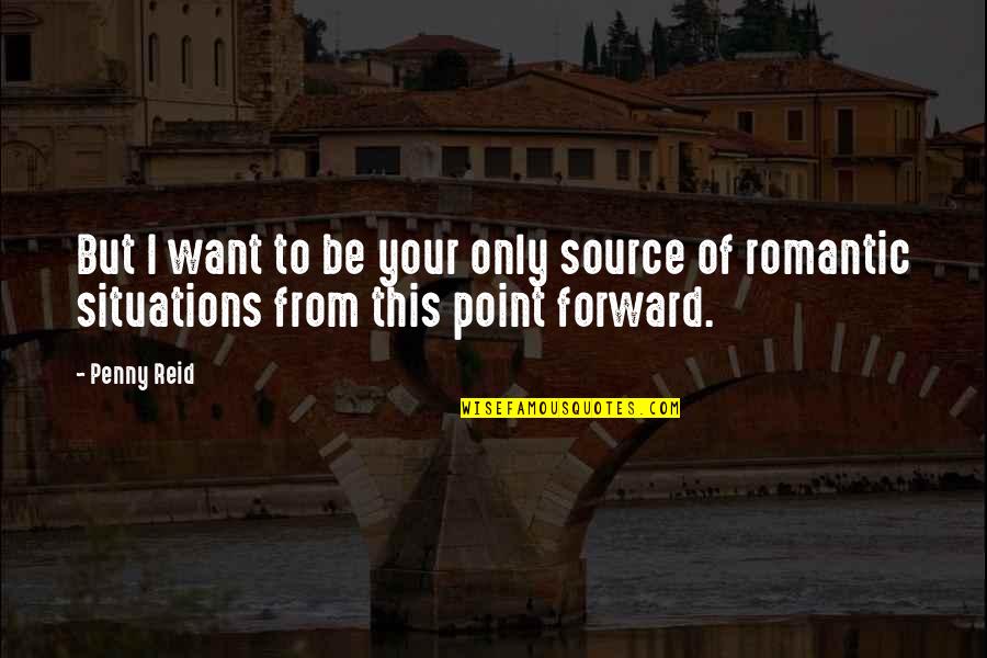 Lexi Thompson Quotes By Penny Reid: But I want to be your only source
