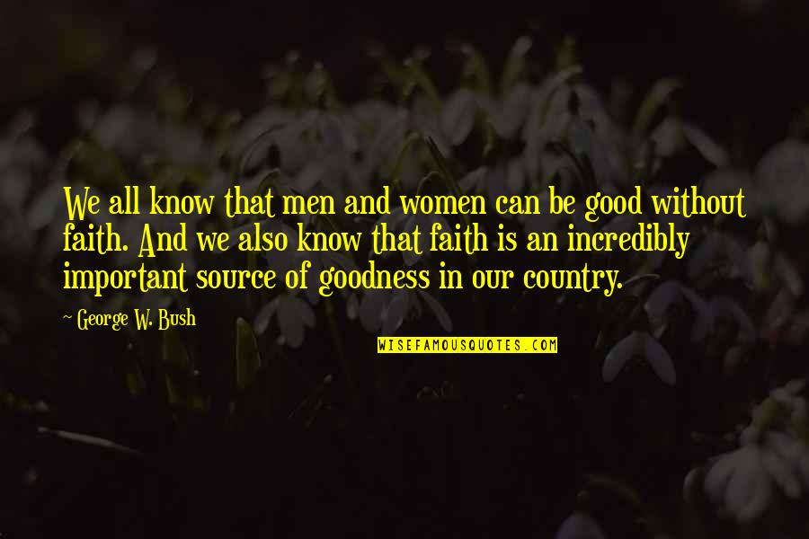 Lexicographers Quotes By George W. Bush: We all know that men and women can Lexicographers Quotes By George W. Bush: We all know that men and women can