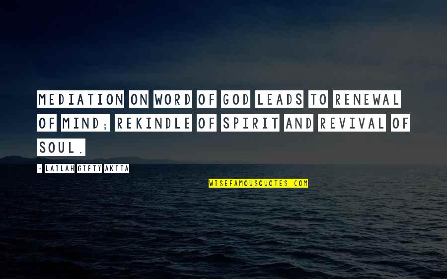 Lhypocrisie Social Quotes By Lailah Gifty Akita: Mediation on word of God leads to renewal Lhypocrisie Social Quotes By Lailah Gifty Akita: Mediation on word of God leads to renewal