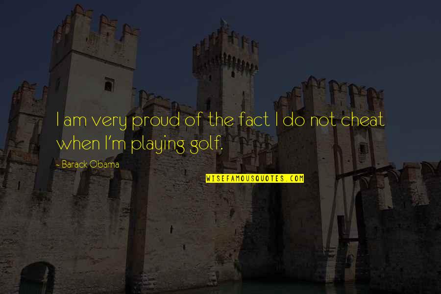 Liander Quotes By Barack Obama: I am very proud of the fact I