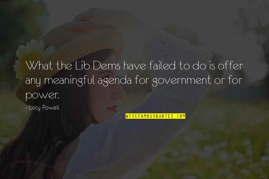 Lib Quotes By Lucy Powell: What the Lib Dems have failed to do