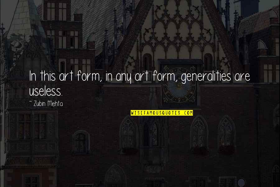 Libor Historical Rates Quotes By Zubin Mehta: In this art form, in any art form,