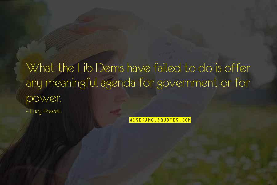 Lib'ral Quotes By Lucy Powell: What the Lib Dems have failed to do