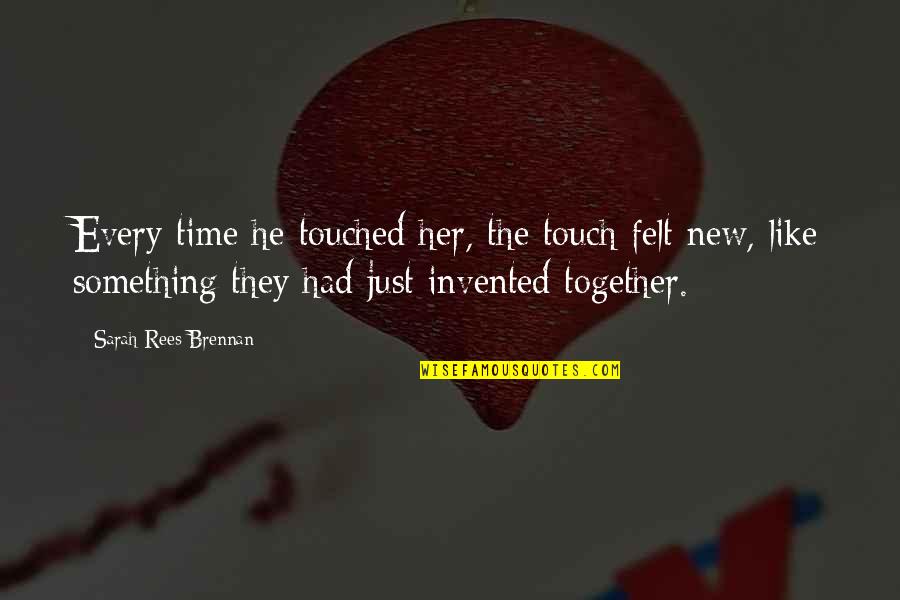 Library Proverbs Quotes By Sarah Rees Brennan: Every time he touched her, the touch felt