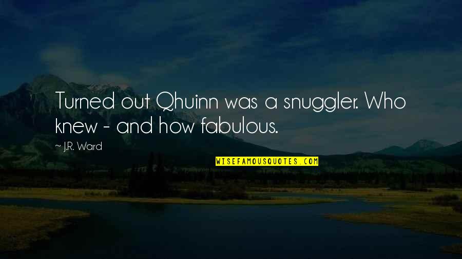 Lichterman Hand Quotes By J.R. Ward: Turned out Qhuinn was a snuggler. Who knew