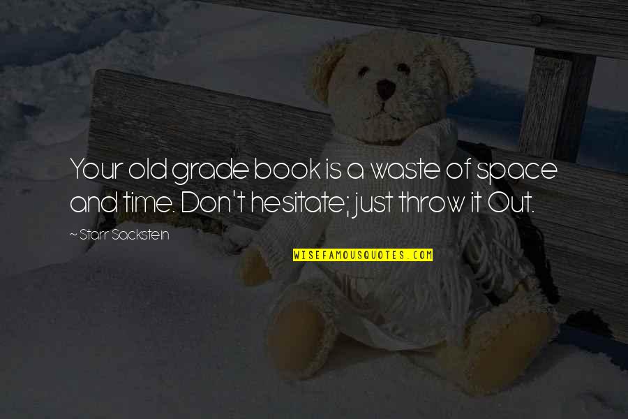 Liddys Table Quotes By Starr Sackstein: Your old grade book is a waste of