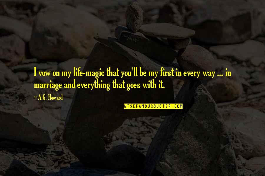 Lie And Politics Quotes By A.G. Howard: I vow on my life-magic that you'll be Lie And Politics Quotes By A.G. Howard: I vow on my life-magic that you'll be