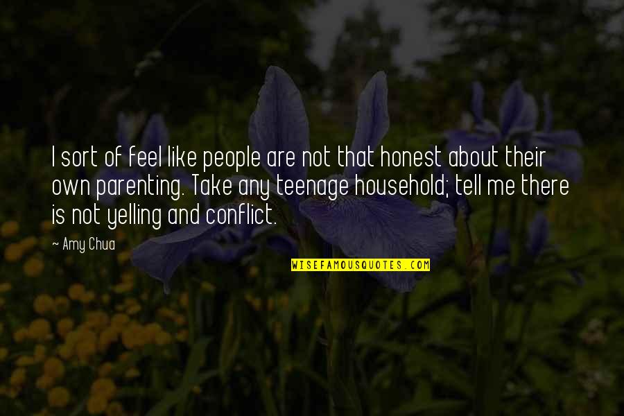 Liebscher Bracht Quotes By Amy Chua: I sort of feel like people are not