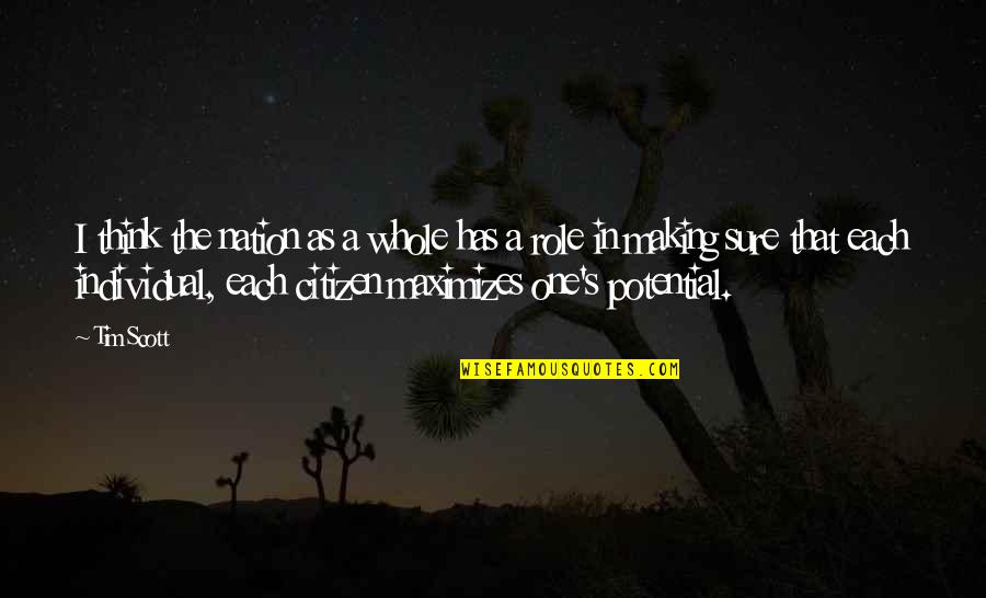 Lien To Your Partner Quotes By Tim Scott: I think the nation as a whole has