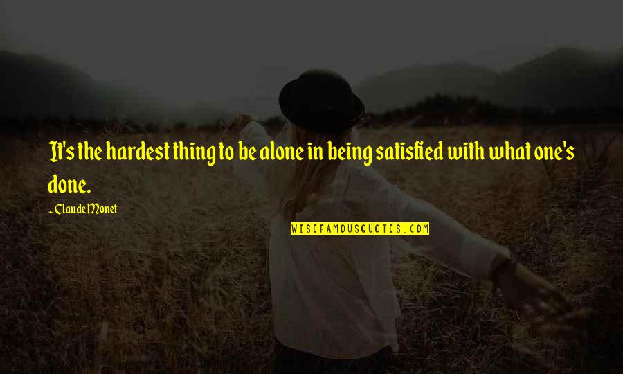 Lies In Ender's Game Quotes By Claude Monet: It's the hardest thing to be alone in