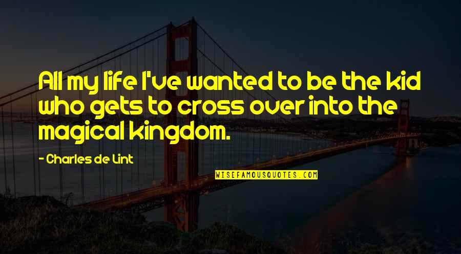 Liesel Meminger Appearance Quotes By Charles De Lint: All my life I've wanted to be the