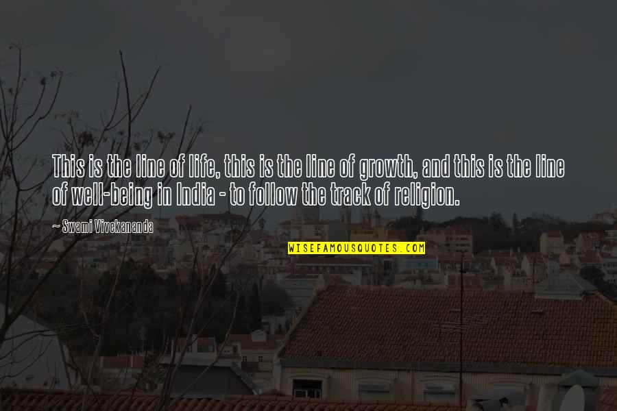 Life 2 Lines Quotes By Swami Vivekananda: This is the line of life, this is Life 2 Lines Quotes By Swami Vivekananda: This is the line of life, this is