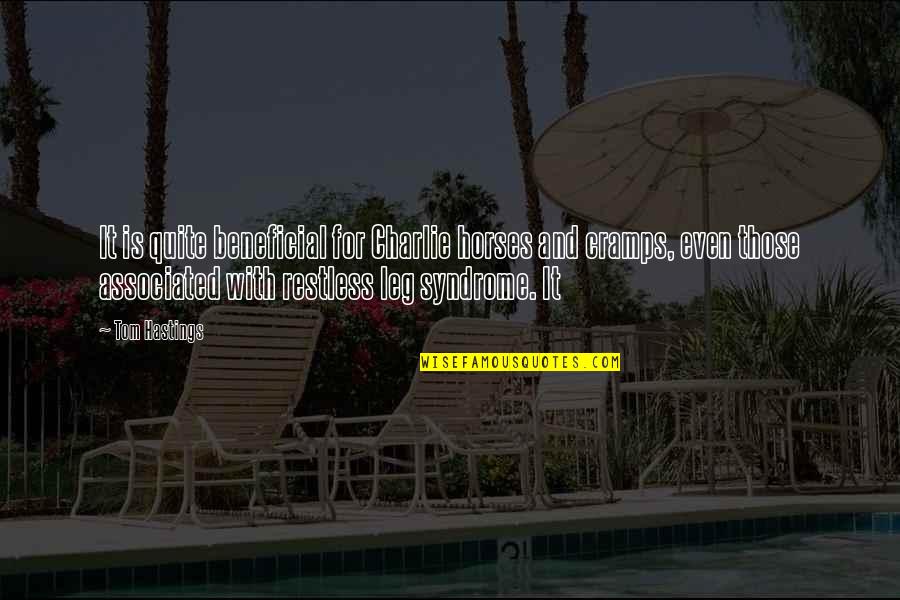 Life Adjusting Quotes By Tom Hastings: It is quite beneficial for Charlie horses and Life Adjusting Quotes By Tom Hastings: It is quite beneficial for Charlie horses and
