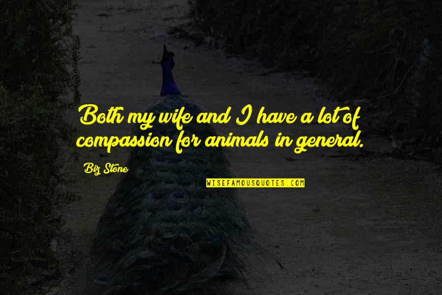 Life Amazon Quotes By Biz Stone: Both my wife and I have a lot