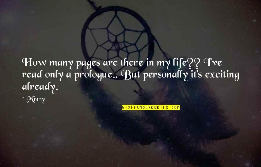 Life And Pages Quotes By Minzy: How many pages are there in my life??