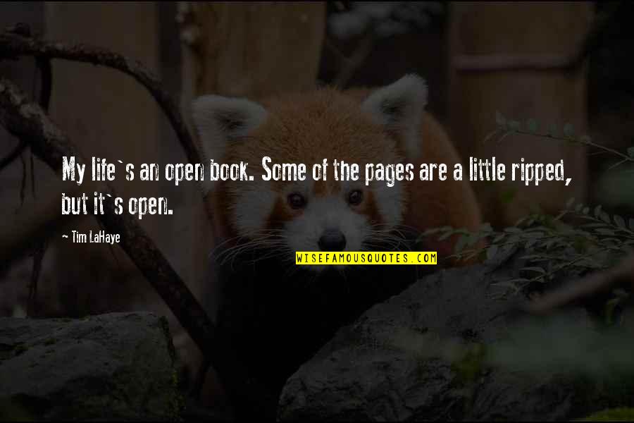 Life And Pages Quotes By Tim LaHaye: My life's an open book. Some of the