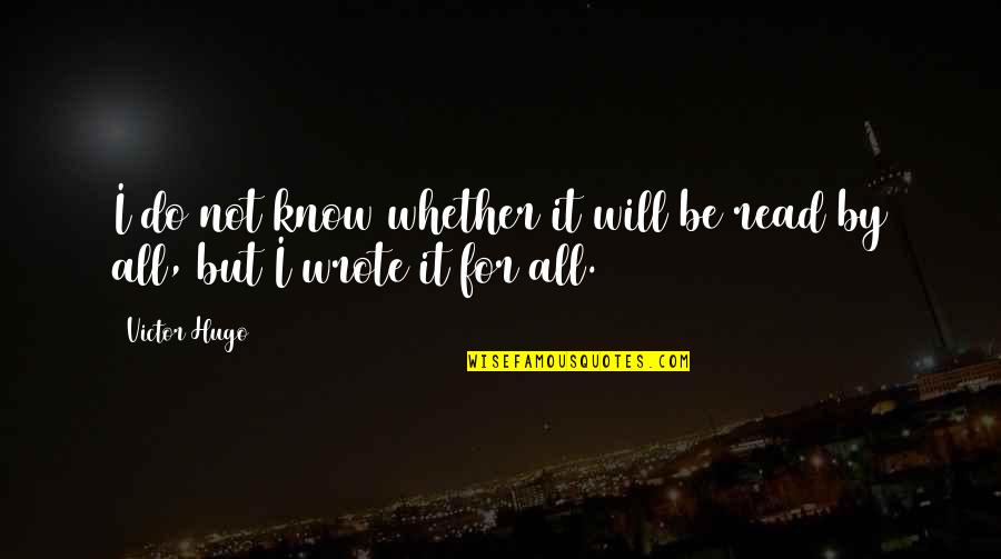 Life Arabic Quotes By Victor Hugo: I do not know whether it will be