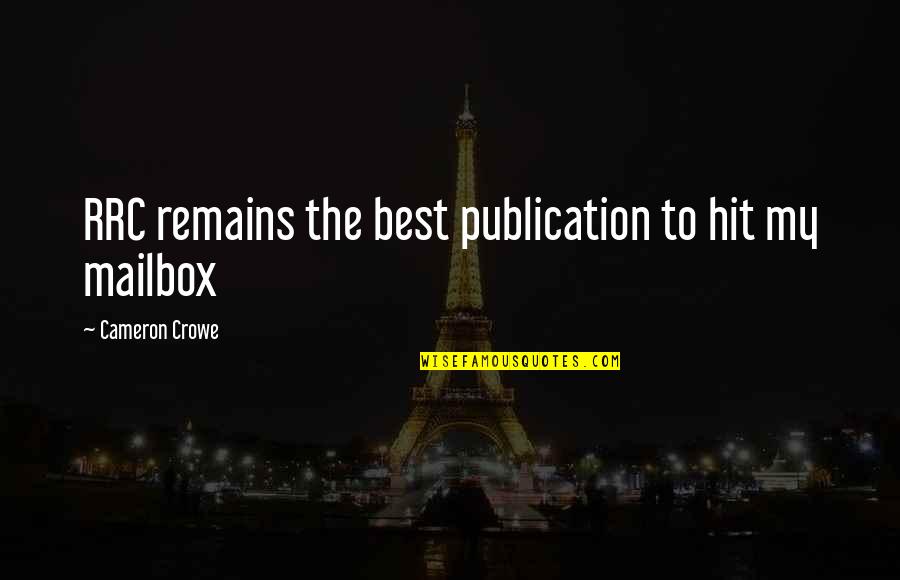 Life Background Music Quotes By Cameron Crowe: RRC remains the best publication to hit my Life Background Music Quotes By Cameron Crowe: RRC remains the best publication to hit my