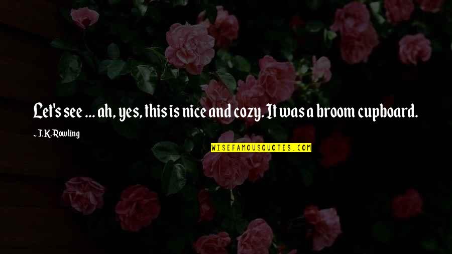 Life Bhagavad Gita Quotes By J.K. Rowling: Let's see ... ah, yes, this is nice