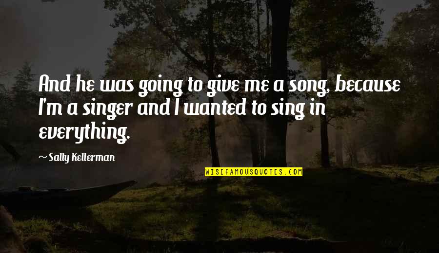 Life Changing Sad Quotes By Sally Kellerman: And he was going to give me a Life Changing Sad Quotes By Sally Kellerman: And he was going to give me a