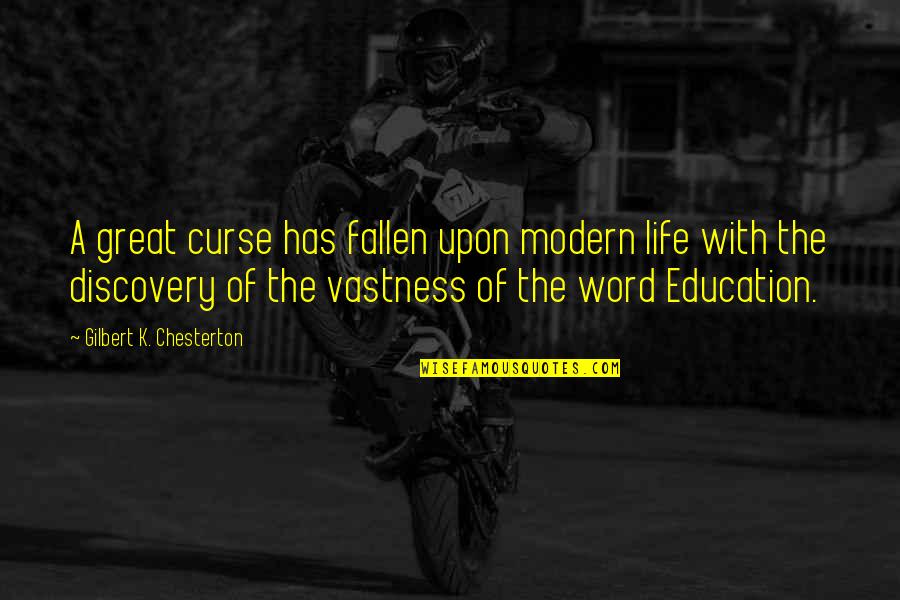 Life Curse Quotes By Gilbert K. Chesterton: A great curse has fallen upon modern life Life Curse Quotes By Gilbert K. Chesterton: A great curse has fallen upon modern life
