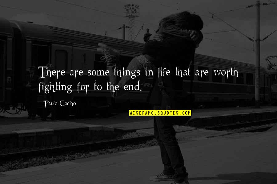 Life For 2014 Quotes By Paulo Coelho: There are some things in life that are