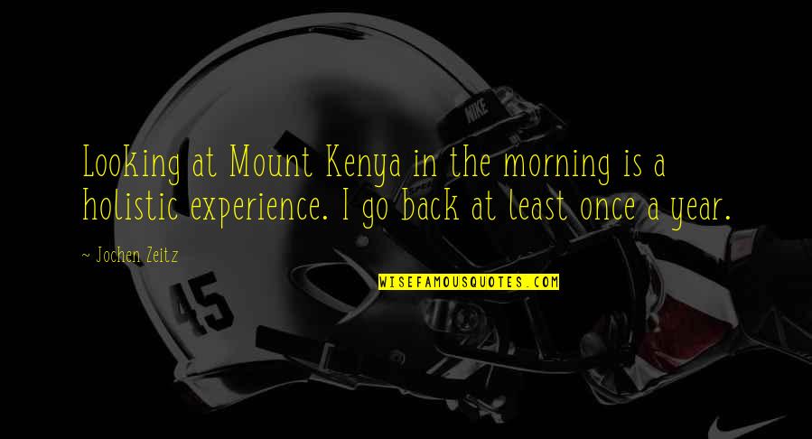 Life For Facebook Covers Quotes By Jochen Zeitz: Looking at Mount Kenya in the morning is