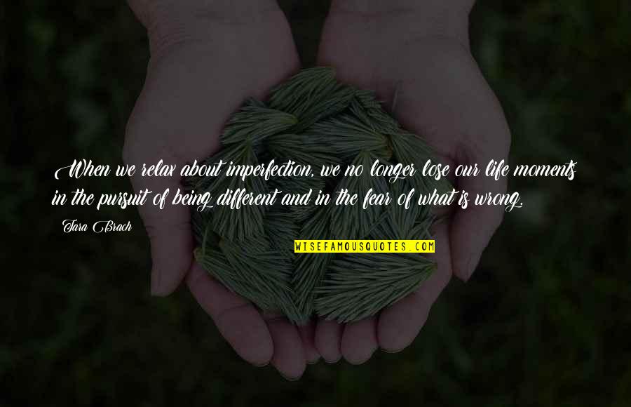 Life Imperfection Quotes By Tara Brach: When we relax about imperfection, we no longer Life Imperfection Quotes By Tara Brach: When we relax about imperfection, we no longer