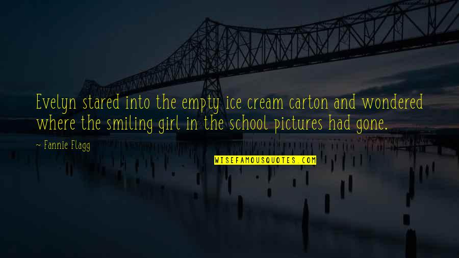 Life In Crisis Quotes By Fannie Flagg: Evelyn stared into the empty ice cream carton Life In Crisis Quotes By Fannie Flagg: Evelyn stared into the empty ice cream carton