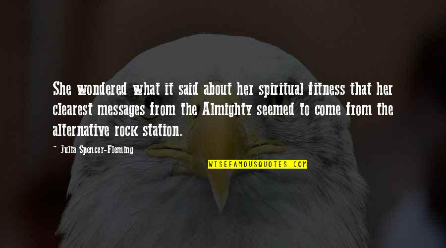 Life In Turmoil Quotes By Julia Spencer-Fleming: She wondered what it said about her spiritual