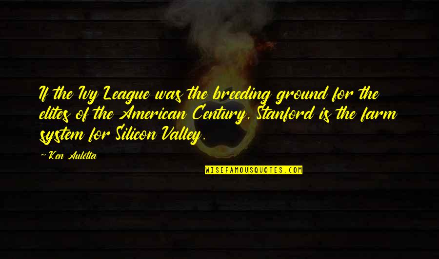 Life In Urdu Hd Quotes By Ken Auletta: If the Ivy League was the breeding ground Life In Urdu Hd Quotes By Ken Auletta: If the Ivy League was the breeding ground