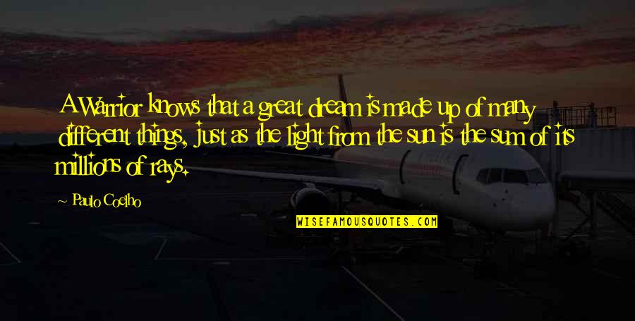 Life Is A Dream Quotes By Paulo Coelho: A Warrior knows that a great dream is Life Is A Dream Quotes By Paulo Coelho: A Warrior knows that a great dream is
