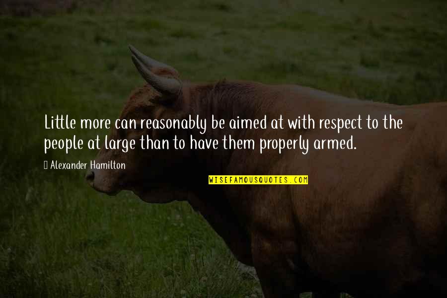 Life Is Like A Candle Quotes By Alexander Hamilton: Little more can reasonably be aimed at with Life Is Like A Candle Quotes By Alexander Hamilton: Little more can reasonably be aimed at with