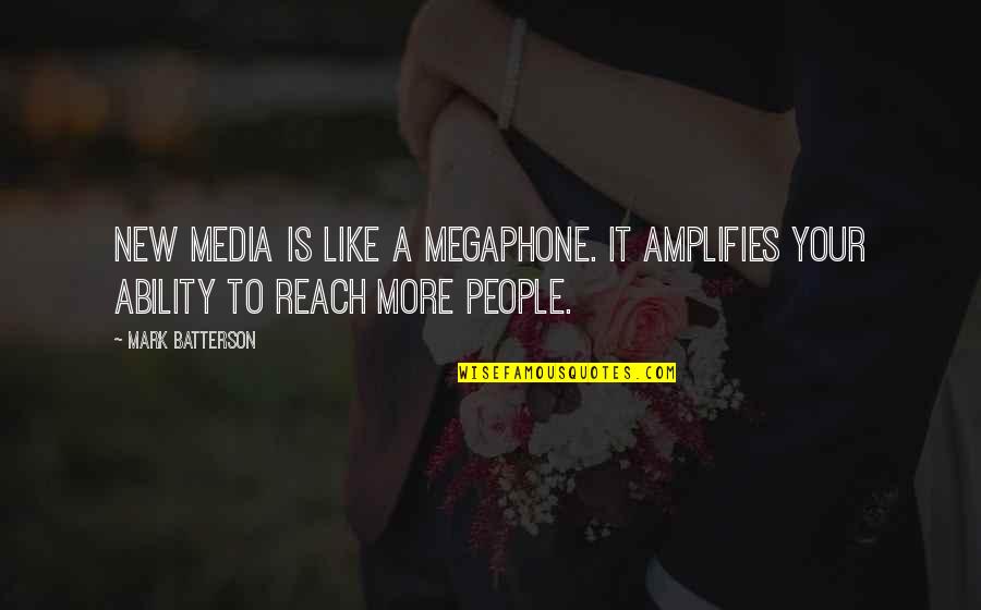 Life Is Like A Donut Quotes By Mark Batterson: New media is like a megaphone. It amplifies