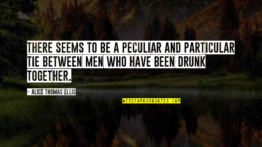 Life Is Like A Glass Of Water Quotes By Alice Thomas Ellis: There seems to be a peculiar and particular Life Is Like A Glass Of Water Quotes By Alice Thomas Ellis: There seems to be a peculiar and particular