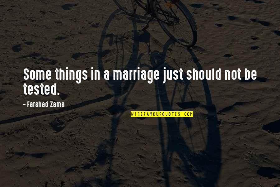 Life Is Like A Picnic Quotes By Farahad Zama: Some things in a marriage just should not