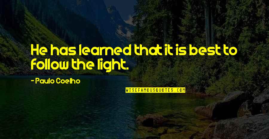 Life Learned Quotes By Paulo Coelho: He has learned that it is best to
