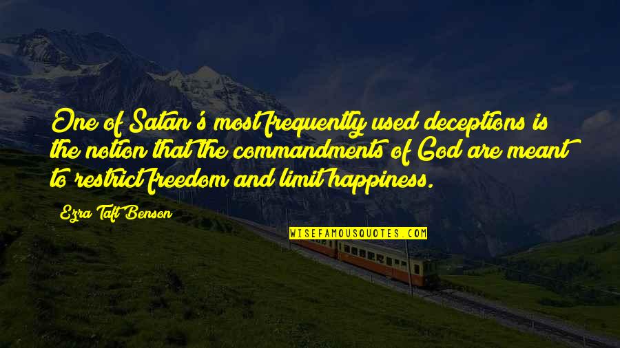 Life Lessons Buddha Quotes By Ezra Taft Benson: One of Satan's most frequently used deceptions is